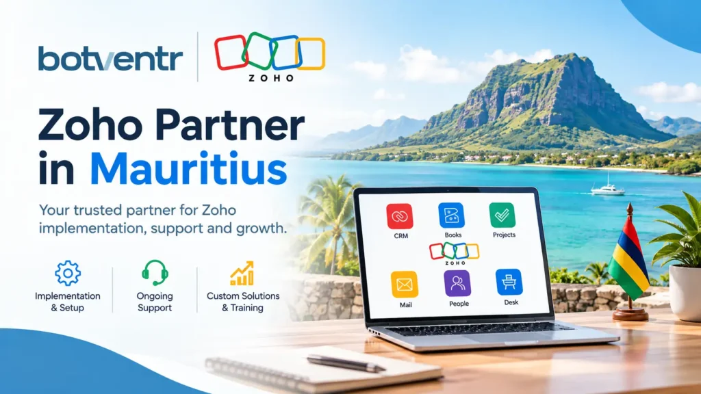 Zoho Partner in Mauritius offering Zoho implementation, support, training and custom solutions by BotVentr